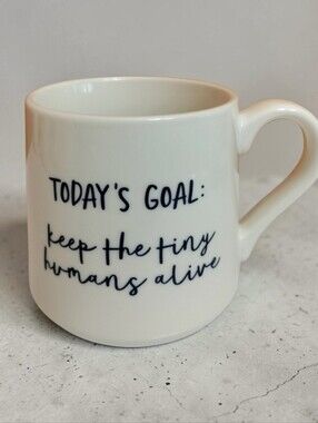 Threshold White Mug "Keep The Tiny Humans Alive"